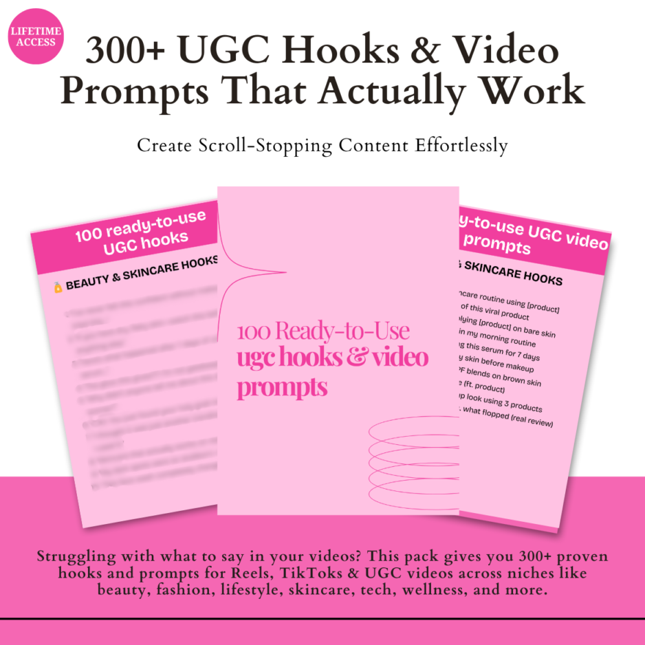 300+ UGC Hooks & Video Prompts That Actually Work